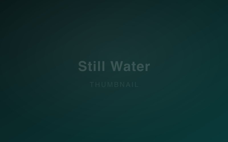 Still Water