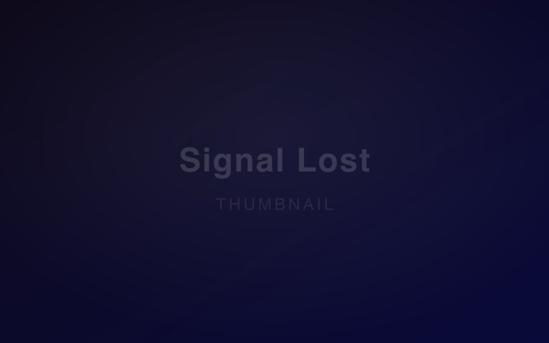 Signal Lost